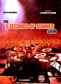 The 5 Seconds of Summer Show (Live & Backstage In Amsterdam)
