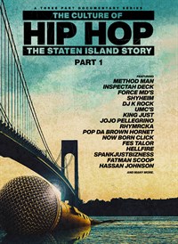 The Culture of Hip Hop: The Staten Island Story Part 1