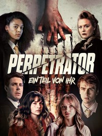Perpetrator - Ein Teil von ihr