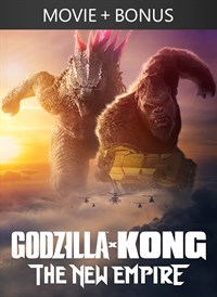 Godzilla x Kong: The New Empire (2024) + Bonus Content