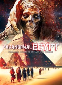 Paranormal Egypt: Pharoahs, Pyramids and Ancient Science