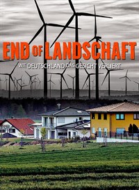 End of Landschaft: Wie Deutschland das Gesicht verliert