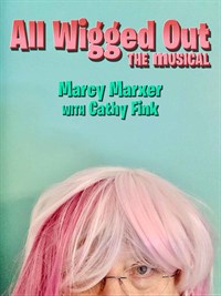All Wigged Out: The Musical
