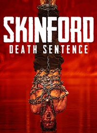 Skinford Death Sentence