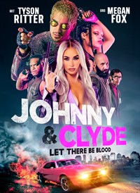 Johnny & Clyde – Let There Be Blood