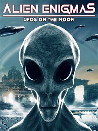 Alien Enigmas: UFOs on the Moon