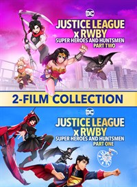 Justice League x RWBY: Super Heroes & Huntsmen 2-Film Collection