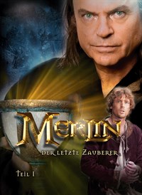 Merlin - Der letzte Zauberer - Teil 1