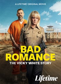 Bad Romance: The Vicky White Story
