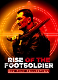 Rise of the Footsoldier 6 Film Collection