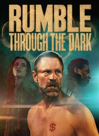 Rumble Through The Dark