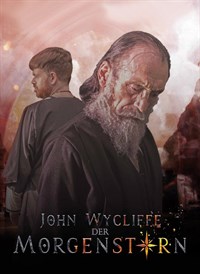 John Wycliffe - Der Morgenstern