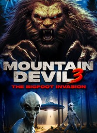 Mountain Devil 3: The Bigfoot Invasion