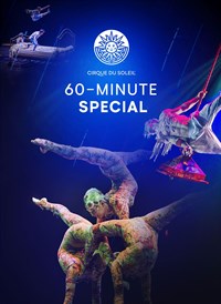 Cirque du Soleil 60-Minute Specials: CORTEO, VOLTA, KOOZA