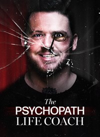 The Psychopath Life Coach