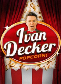 Ivan Decker: Popcorn