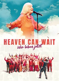 Heaven Can Wait - Wir Leben Jetzt