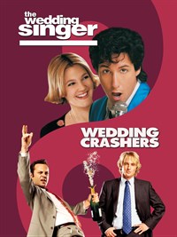 The Wedding Singer and Wedding Crashers
