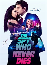 The Spy Who Never Dies