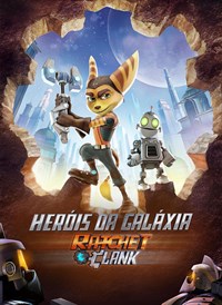 Heróis da Galáxia - Ratchet & Clank