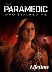 The Paramedic Who Stalked Me