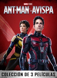 Ant-Man y la Avispa - COLECCIÓN DE 3 PELÍCULAS