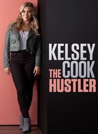 Kelsey Cook: The Hustler
