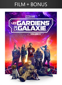 Les Gardiens de la Galaxie Volume 3 + Bonus Content