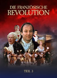 Die Französische Revolution - Teil 3