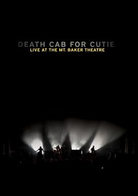 Death Cab For Cutie: Live at the Mt. Baker Theatre