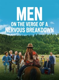 Men on the Verge of a Nervous Breakdown