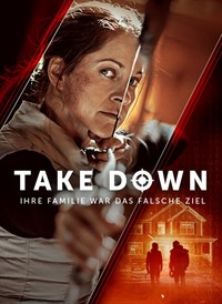 Take Down - Ihre Familie war das falsche Ziel