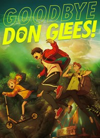 Goodbye, Don Glees! (Dual Language Versions)