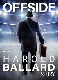 Offside: The Harold Ballard Story