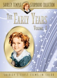 Shirley Temple's Early Years Volume 1