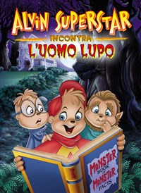 Acquista Alvin Superstar Incontra L'uomo Lupo - Microsoft Store it-IT Alvin Superstar Incontra L'uomo Lupo