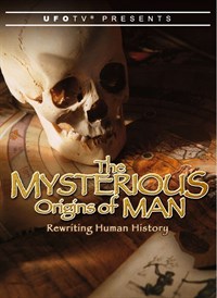 UFOTV Presents: Mysterious Origins of Man Rewriting Human History