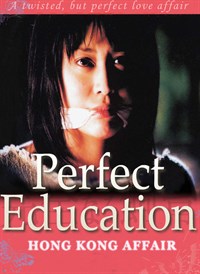 A Perfect Education: Hong Kong Affair