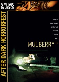 After Dark Horrorfest: Mulberry Street