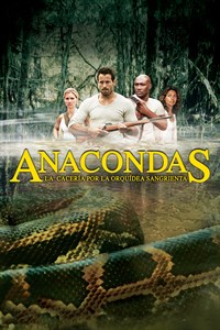 Anacondas: La Caceria Por La Orquidea Sangrienta