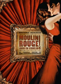 Moulin Rouge - Amor Em Vermelho