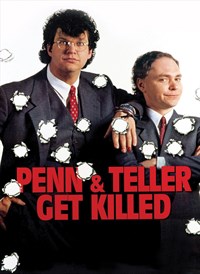 Penn and Teller Get Killed (1989)