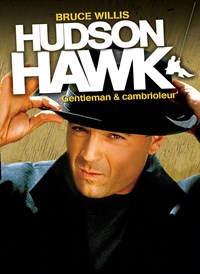 Hudson Hawk: Gentleman and Cambrioleur