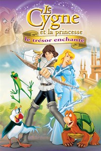 Le Cygne Et La Princesse: Le Trésor Enchanté