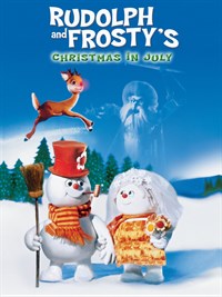 Rudolph and Frosty's Christmas In July
