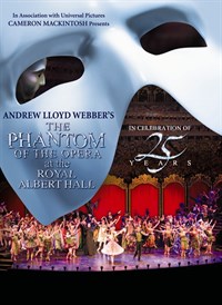 Phantom of the Opera at the Royal Albert Hall-25th Anniversary Celebration