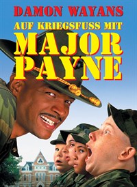 Auf Kriegsfuß mit Major Payne