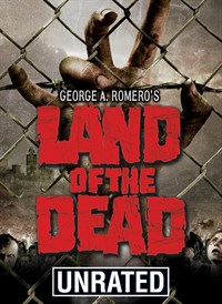 George A. Romero's Land of the Dead (Unrated)