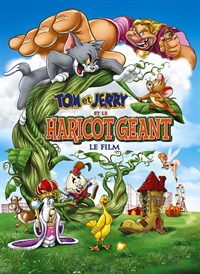 Tom & Jerry et le Haricot Geant