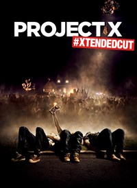 Project X #XTENDEDCUT to the break of dawn, yo!